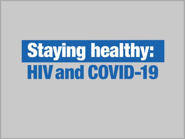 Staying Healthy: HIV & COVID-19